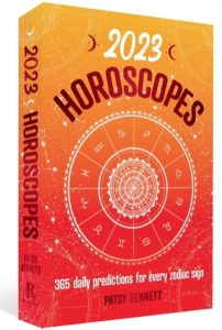 2023 Horoscopes book by Patsy Bennett